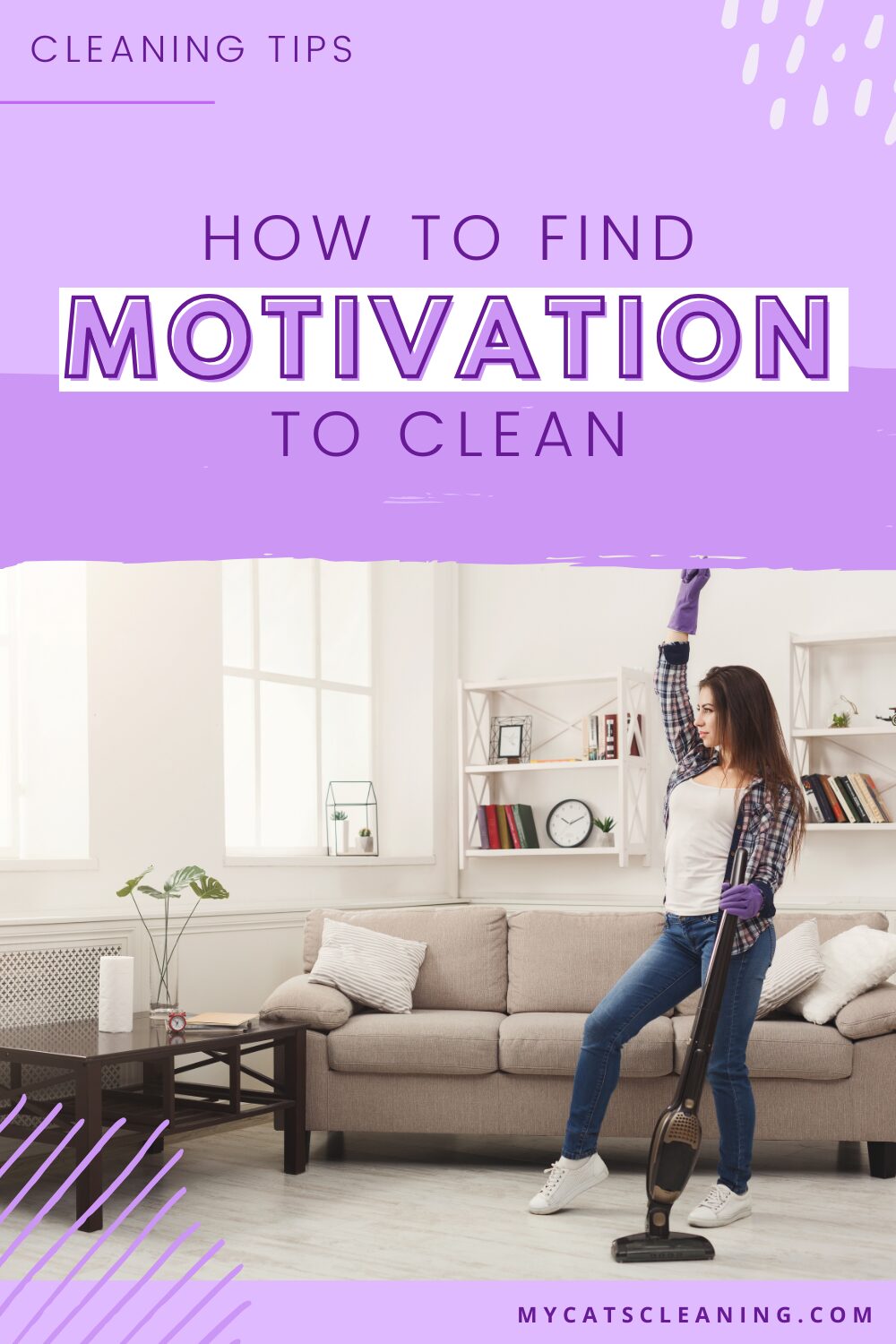 How to find your motivation to clean