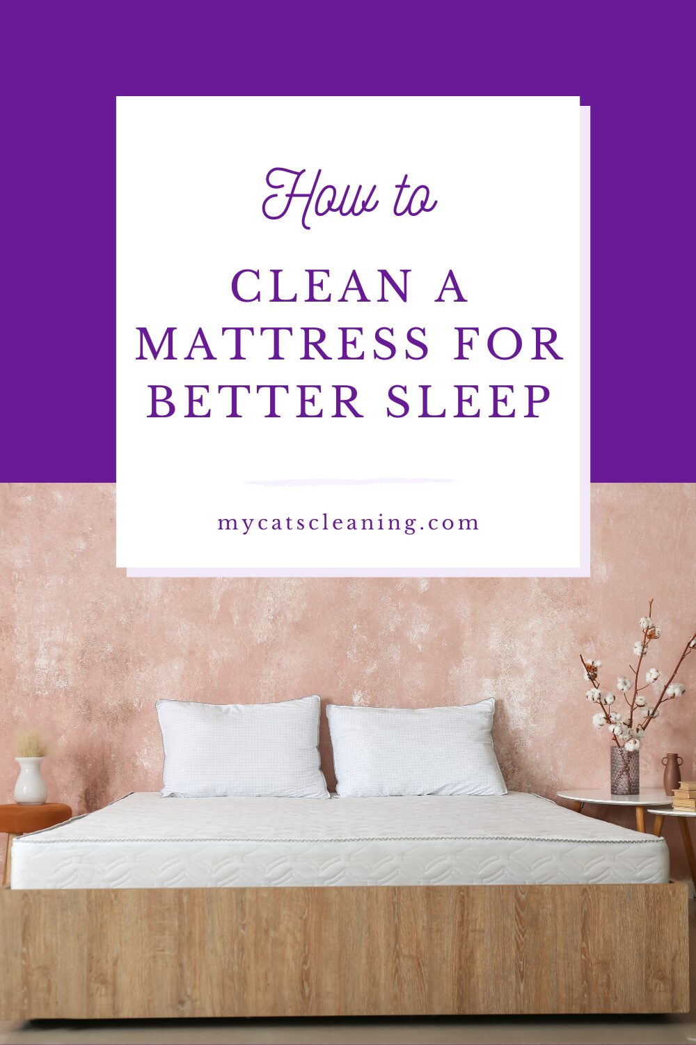 How to clean your mattress for a better sleep